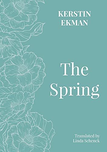 The Spring Ekman Kerstin