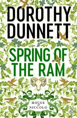The Spring of the Ram: The House of Niccolo 2 Dunnett Dorothy