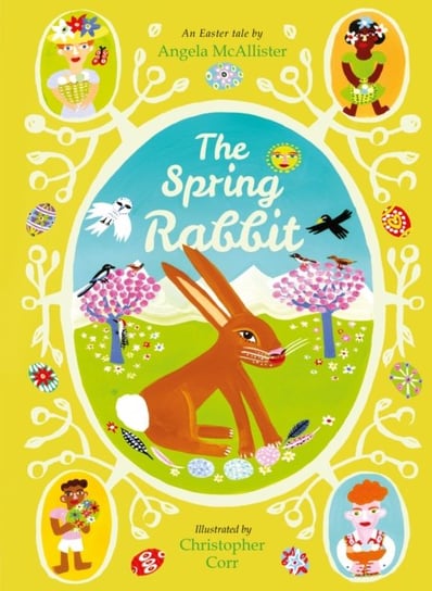 The Spring Rabbit: An Easter tale McAllister Angela