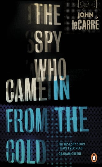 The Spy Who Came in from the Cold (A Penguin Essential) [R Le Carre John