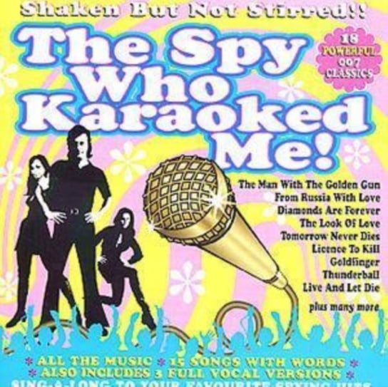 The Spy Who Karaoked Me! Various Artists