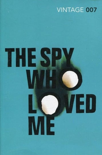 The Spy Who Loved Me Fleming Ian