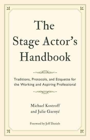 The Stage Actors Handbook Michael Kostroff, Julie Garnye