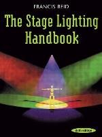 The Stage Lighting Handbook Reid Francis