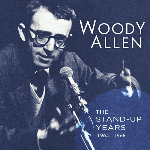 The Stand Up Years 1964 - 1968 Woody Allen
