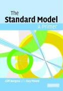 The Standard Model: A Primer Burgess Cliff, Moore Guy