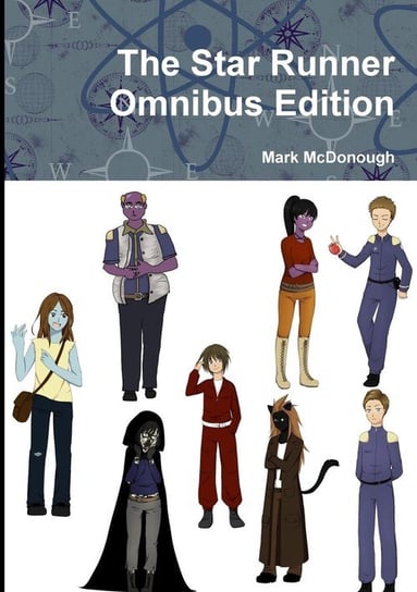 The Star Runner (Omnibus Edition) Mark McDonough
