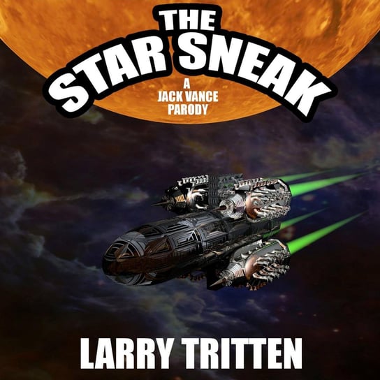The Star Sneak Larry Tritten