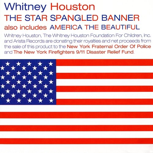 The Star Spangled Banner/America The Beautiful Whitney Houston
