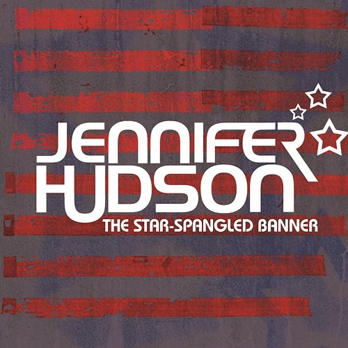 The Star-Spangled Banner Jennifer Hudson