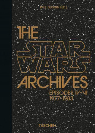 The Star Wars Archives. 1977-1983. 40th Ed. Duncan Paul