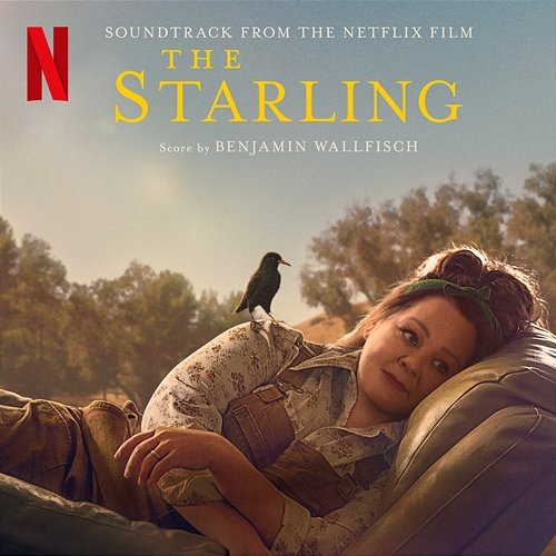 The Starling (Soundtrack from the Netflix Film) Benjamin Wallfisch