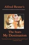 The Stars My Destination Bester Alfred