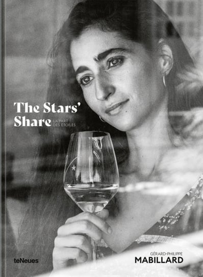 The Stars' Share / La part des etoiles Gerard-Philippe Mabillard