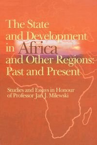 The state and development in Africa and other regions: past and present Trzciński Krzysztof