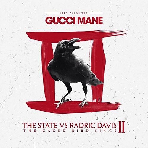 The State vs. Radric Davis, Pt. 2 Gucci Mane