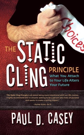 The Static Cling Principle Casey Paul D.