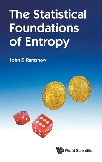 The Statistical Foundations of Entropy RAMSHAW JOHN D