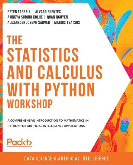 The Statistics and Calculus with Python Workshop Farrell Peter