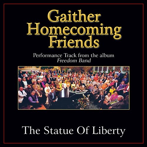 The Statue Of Liberty Bill & Gloria Gaither