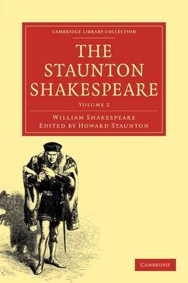 The Staunton Shakespeare Shakespeare William