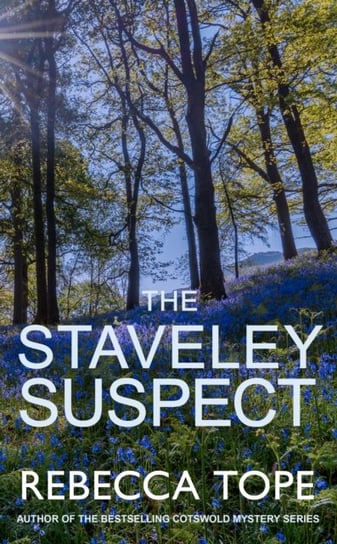 The Staveley Suspect Rebecca Tope