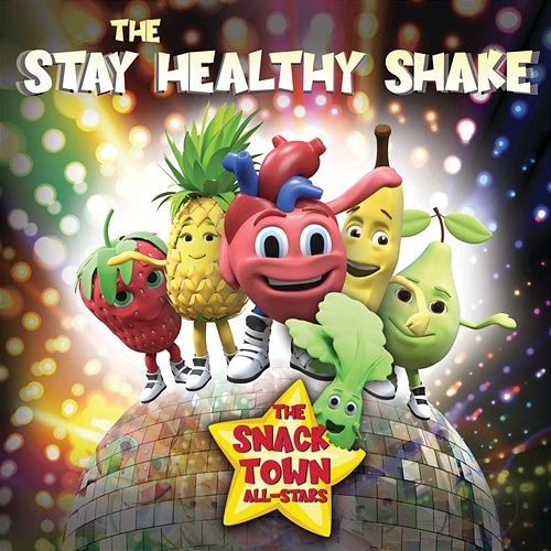 The Stay Healthy Shake The Snack Town All-Stars