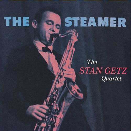 The Steamer Stan Getz Quartet