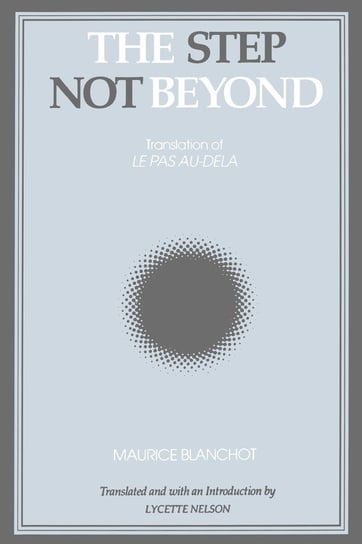 The Step Not Beyond Blanchot Maurice