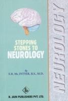 The Stepping Stones to Neurology Mcintyer Bs Md E. R., Close Stuart