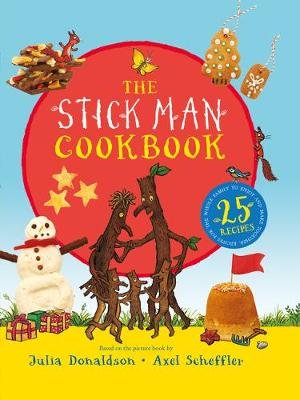 The Stick Man Family Tree Recipe Book (HB) Donaldson Julia