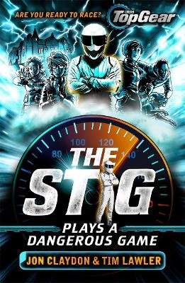 The Stig Plays a Dangerous Game Claydon Jon, Lawler Tim