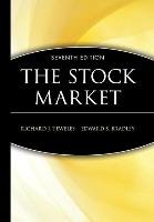 The Stock Market Teweles Richard J., Bradley Edward S.