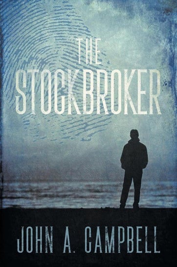The Stockbroker Campbell John A.