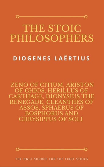 The Stoic Philosophers Diogenes Laërtius