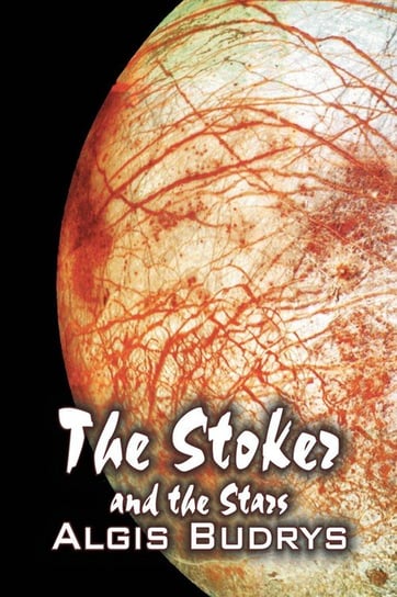 The Stoker and the Stars by Aldris Budrys, Science Fiction, Adventure, Fantasy Budrys Algis