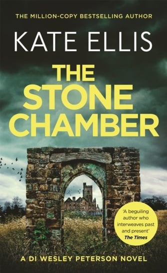 The Stone Chamber: Book 25 in the DI Wesley Peterson crime series Ellis Kate