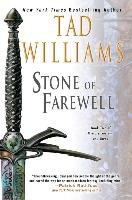 The Stone of Farewell: Book Two of Memory, Sorrow, and Thorn Williams Tad