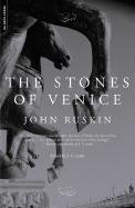 The Stones Of Venice John Ruskin