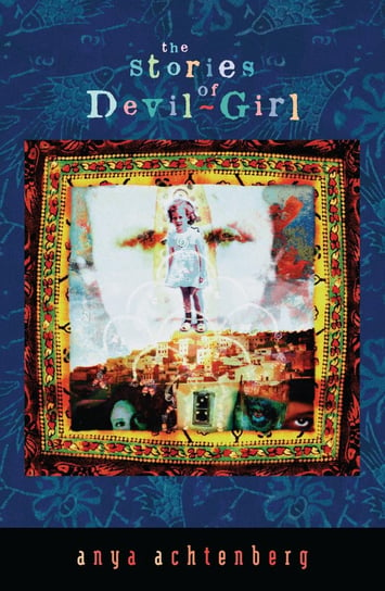 The Stories of Devil-Girl - ebook epub Anya Achtenberg