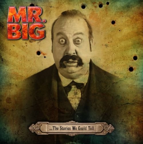 The Stories We Could Tell Mr Big