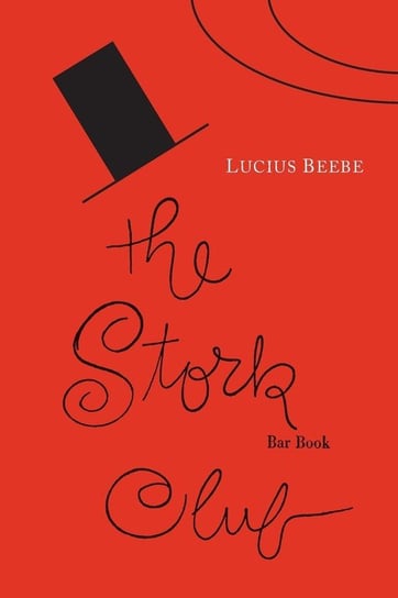 The Stork Club Bar Book Beebe Lucius