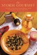 The Storm Gourmet: A Guide to Creating Extraordinary Meals Without Electricity Nikolopoulos Daphne
