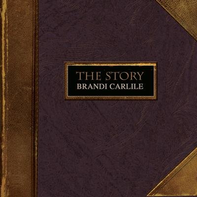 The Story Carlile Brandi