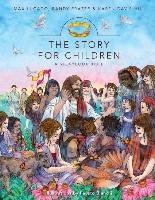 The Story for Children, a Storybook Bible Hill Karen Davis, Frazee Randy, Lucado Max