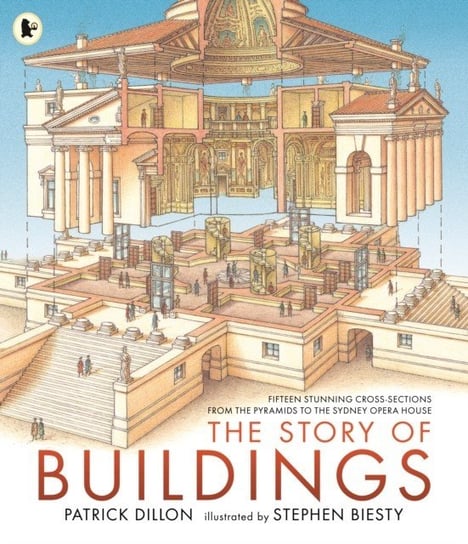The Story of Buildings Dillon Patrick, Biesty Stephen