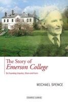 The Story of Emerson College Spence Michael