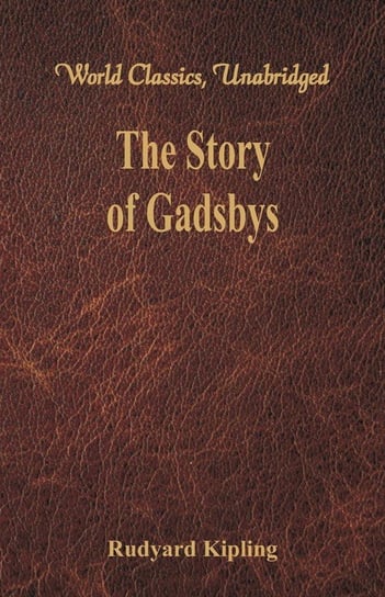 The Story of Gadsbys Kipling Rudyard