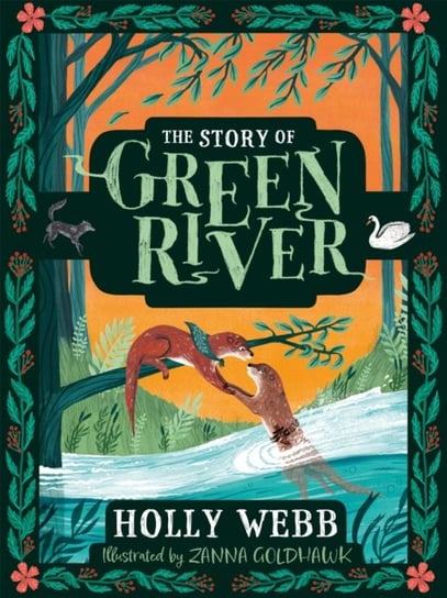 The Story of Greenriver Holly Webb