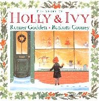 The Story of Holly and Ivy Godden Rumer